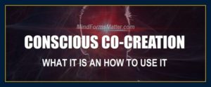 What-is-conscious-co-creation-How-to-use-it