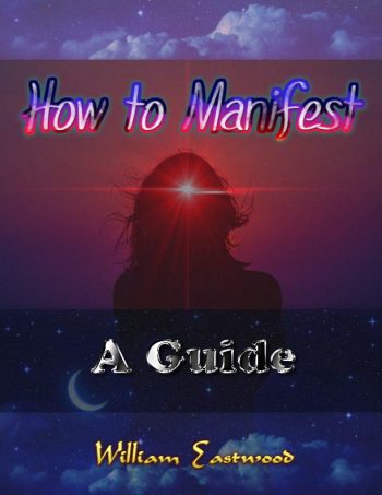 How to Manifest - A Guide Book. Beautiful book cover.