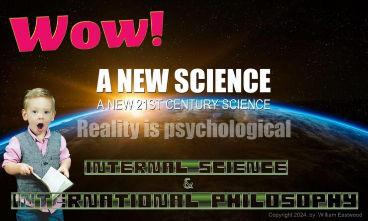 Internal Science reality is psychological